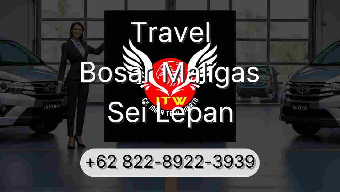 Travel Bosar Maligas Sei Lepan