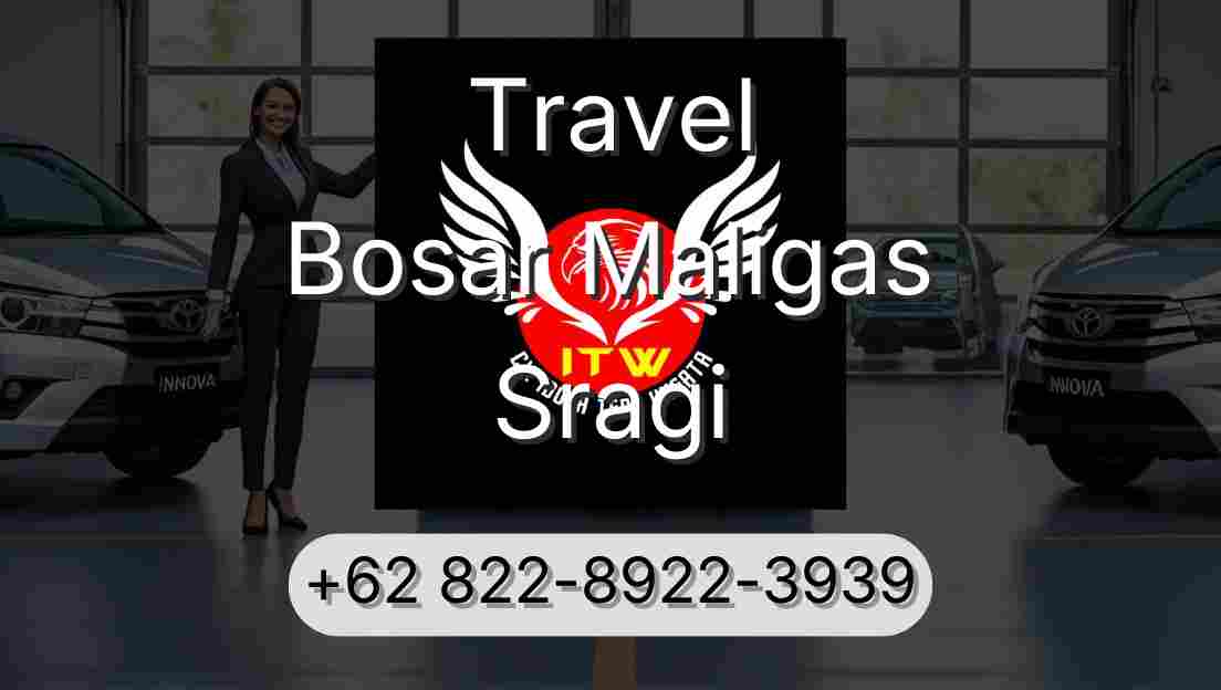 Travel Bosar Maligas Sragi