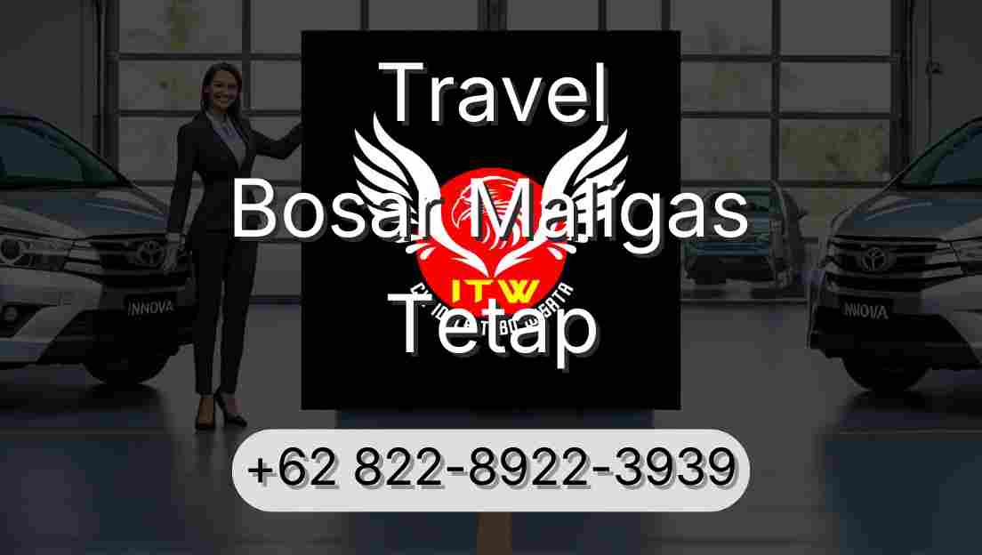 Travel Bosar Maligas Tetap