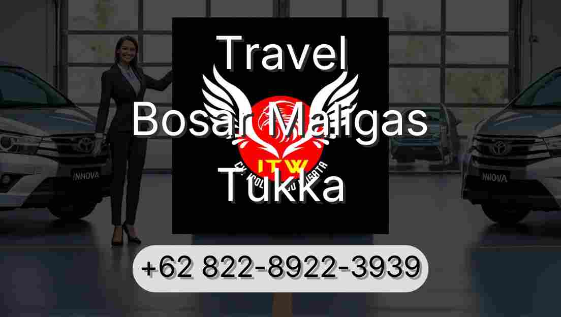 Travel Bosar Maligas Tukka