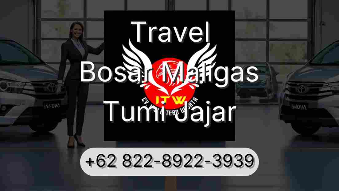 Travel Bosar Maligas Tumi Jajar