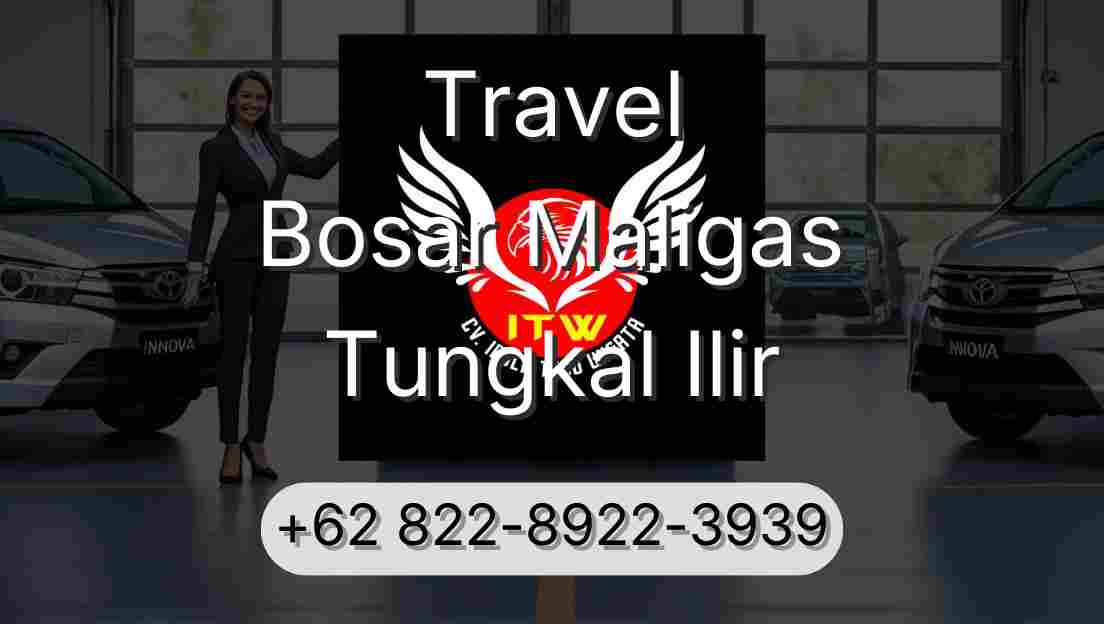 Travel Bosar Maligas Tungkal Ilir