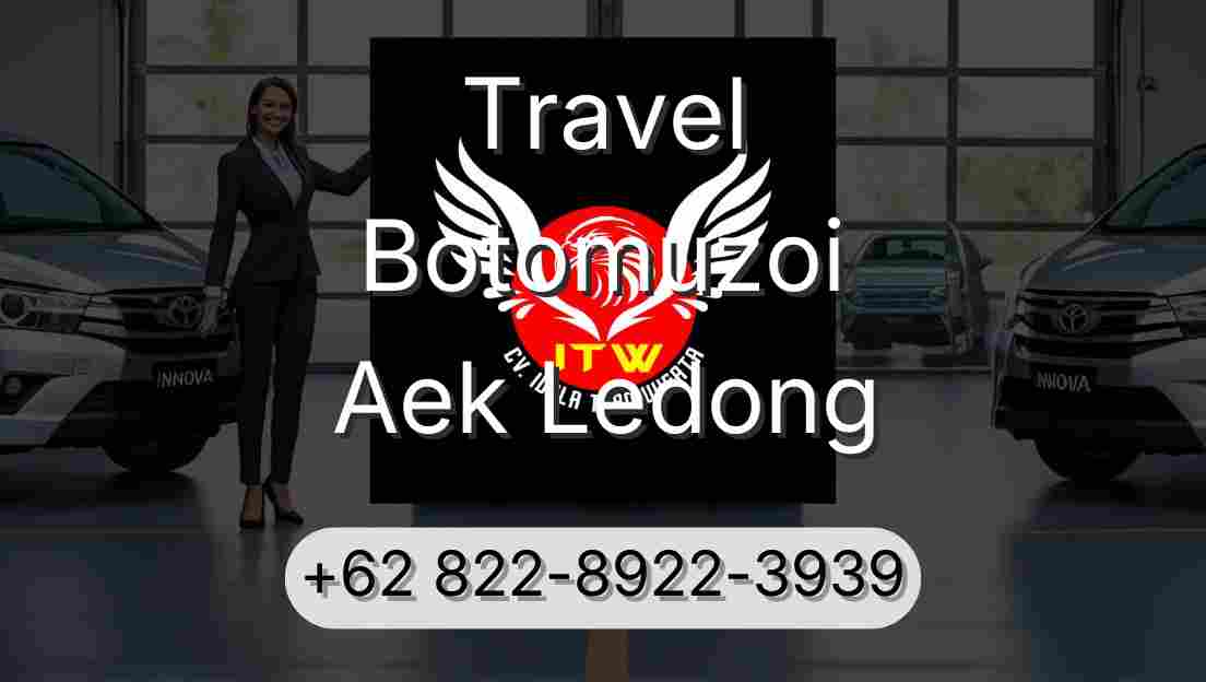 Travel Botomuzoi Aek Ledong