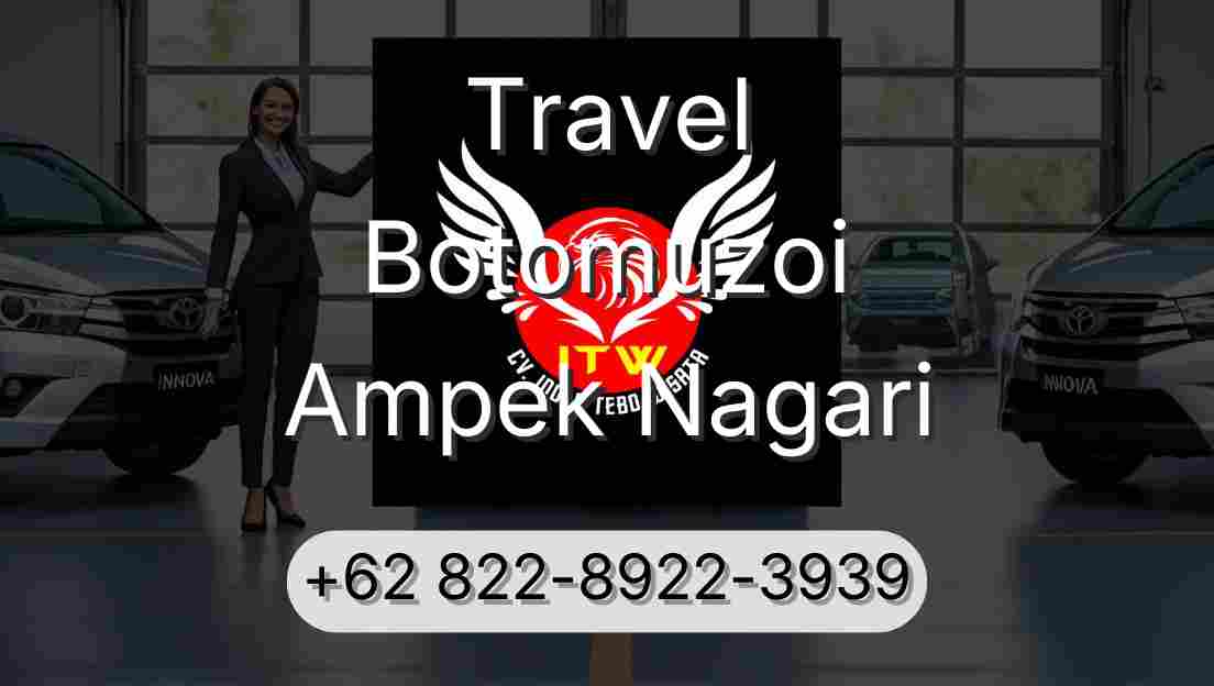 Travel Botomuzoi Ampek Nagari