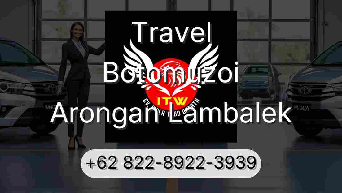 Travel Botomuzoi Arongan Lambalek