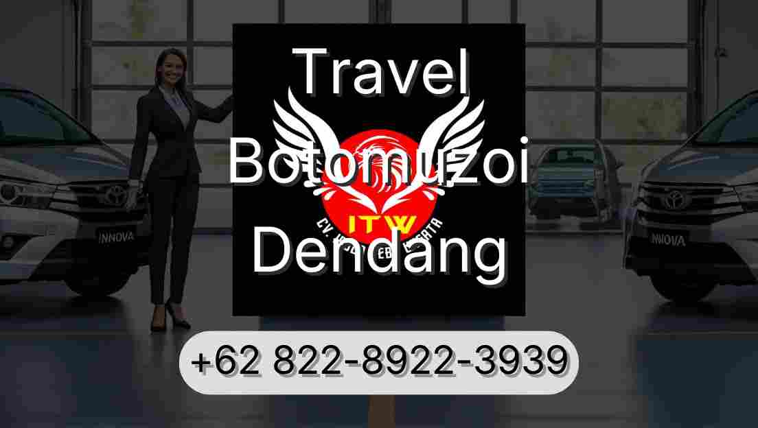 Travel Botomuzoi Dendang