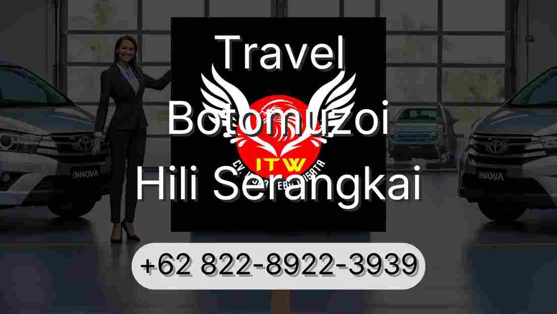 Travel Botomuzoi Hili Serangkai