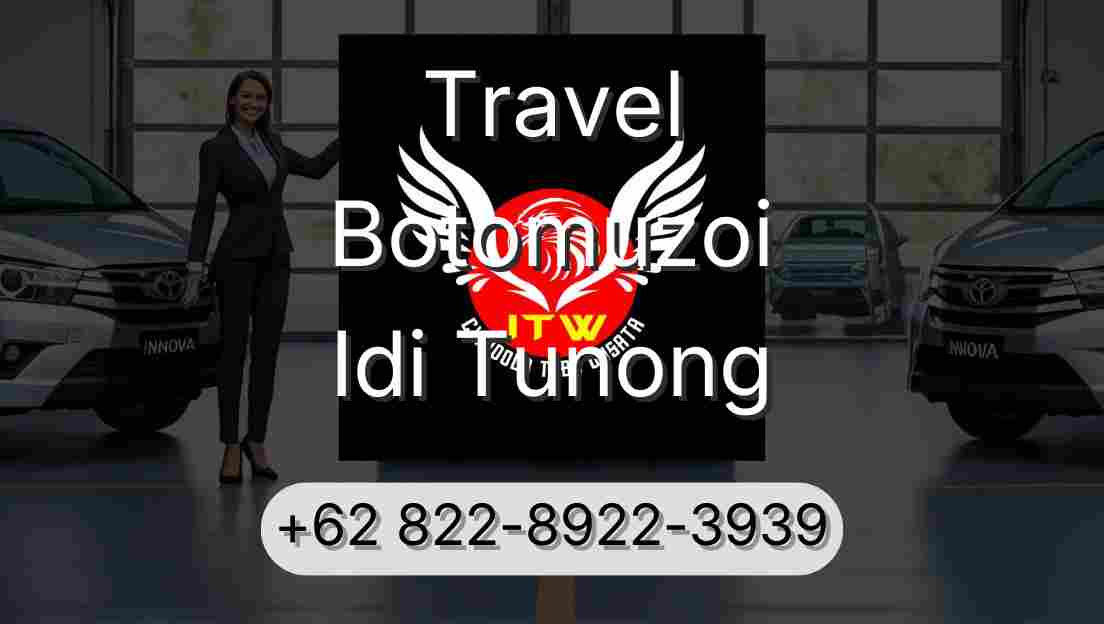 Travel Botomuzoi Idi Tunong