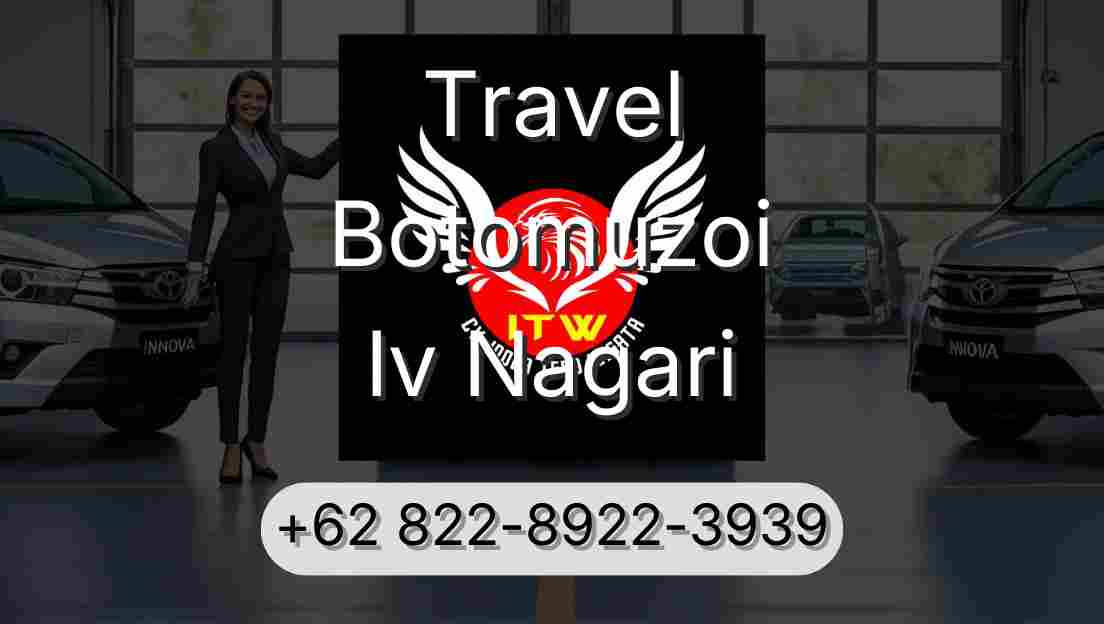 Travel Botomuzoi Iv Nagari