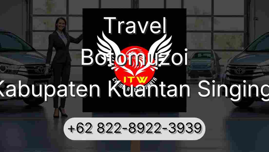 Travel Botomuzoi Kabupaten Kuantan Singingi