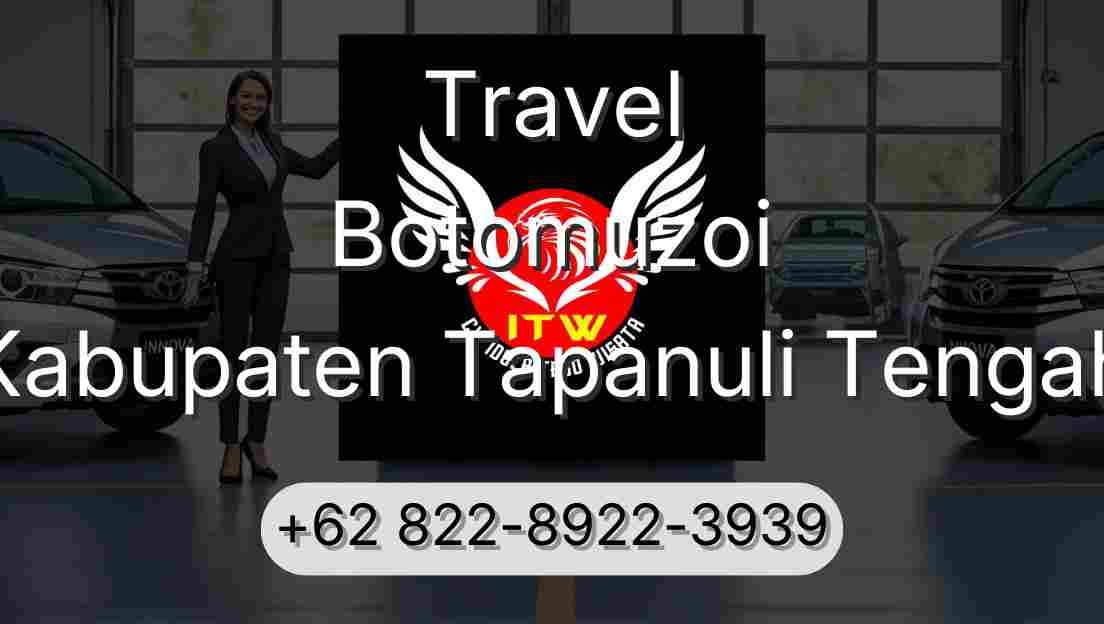 Travel Botomuzoi Kabupaten Tapanuli Tengah