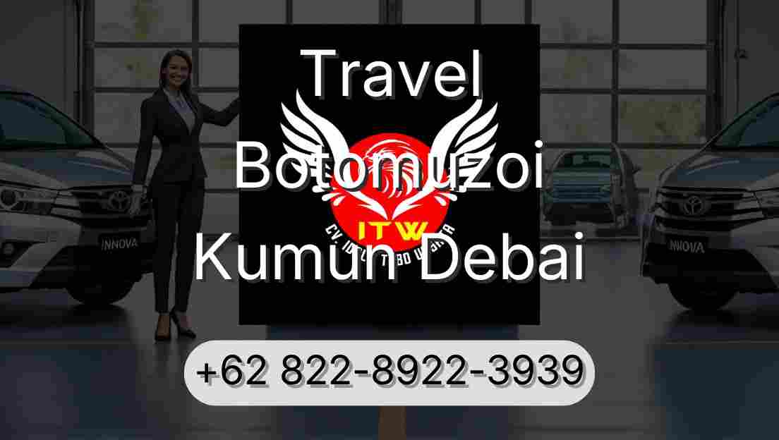 Travel Botomuzoi Kumun Debai