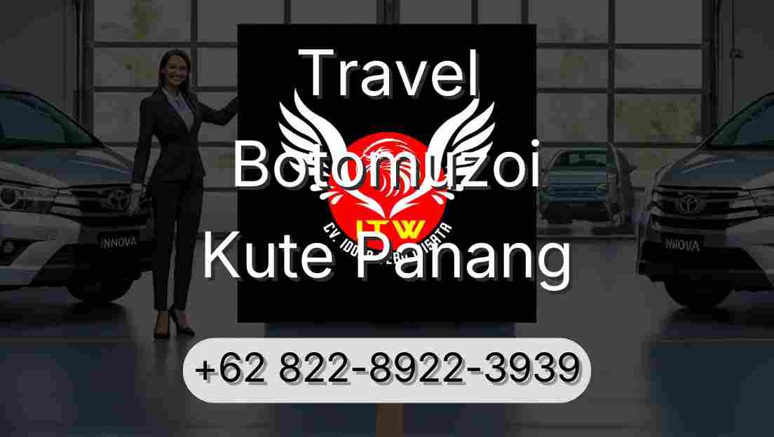 Travel Botomuzoi Kute Panang
