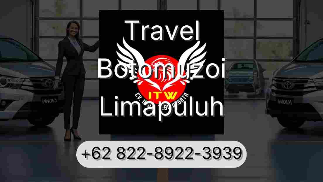 Travel Botomuzoi Limapuluh