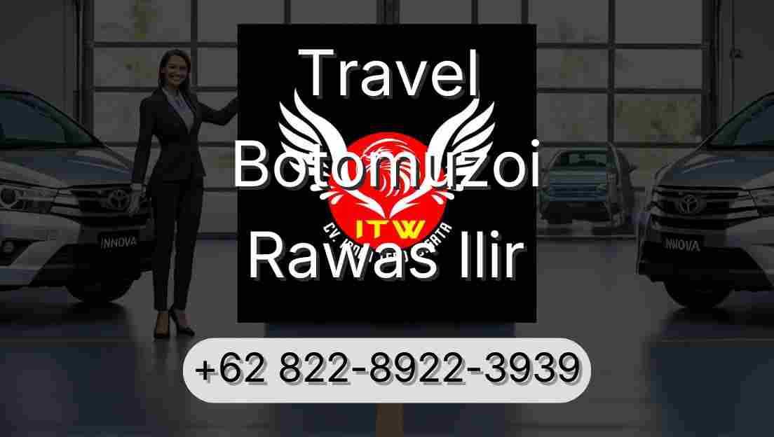 Travel Botomuzoi Rawas Ilir