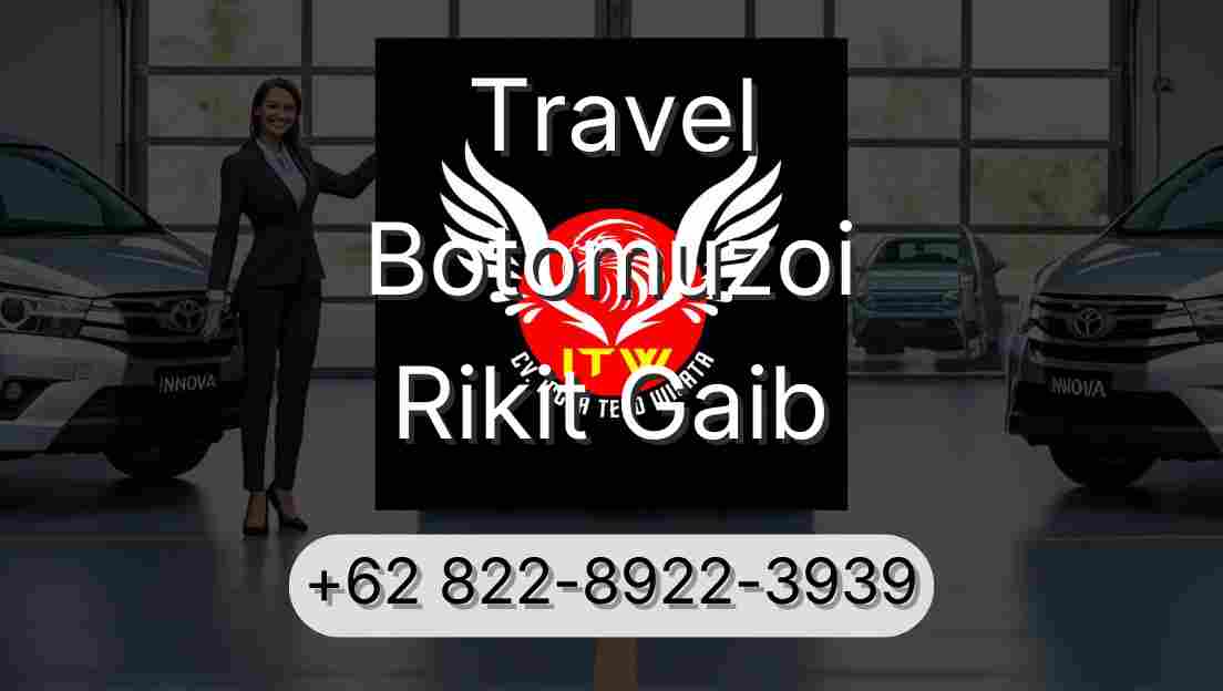 Travel Botomuzoi Rikit Gaib