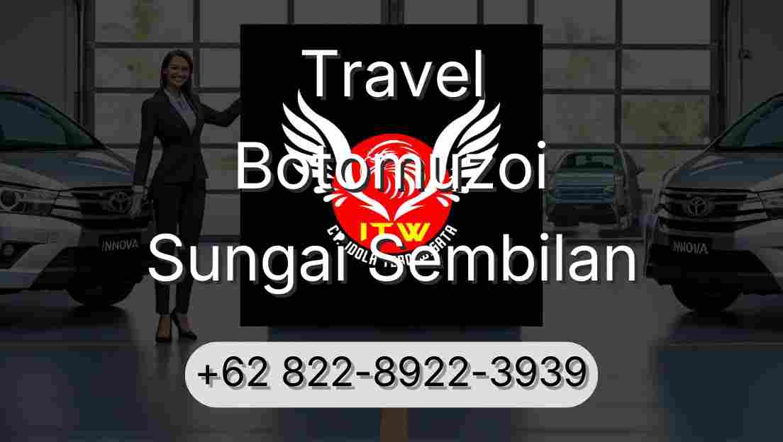 Travel Botomuzoi Sungai Sembilan