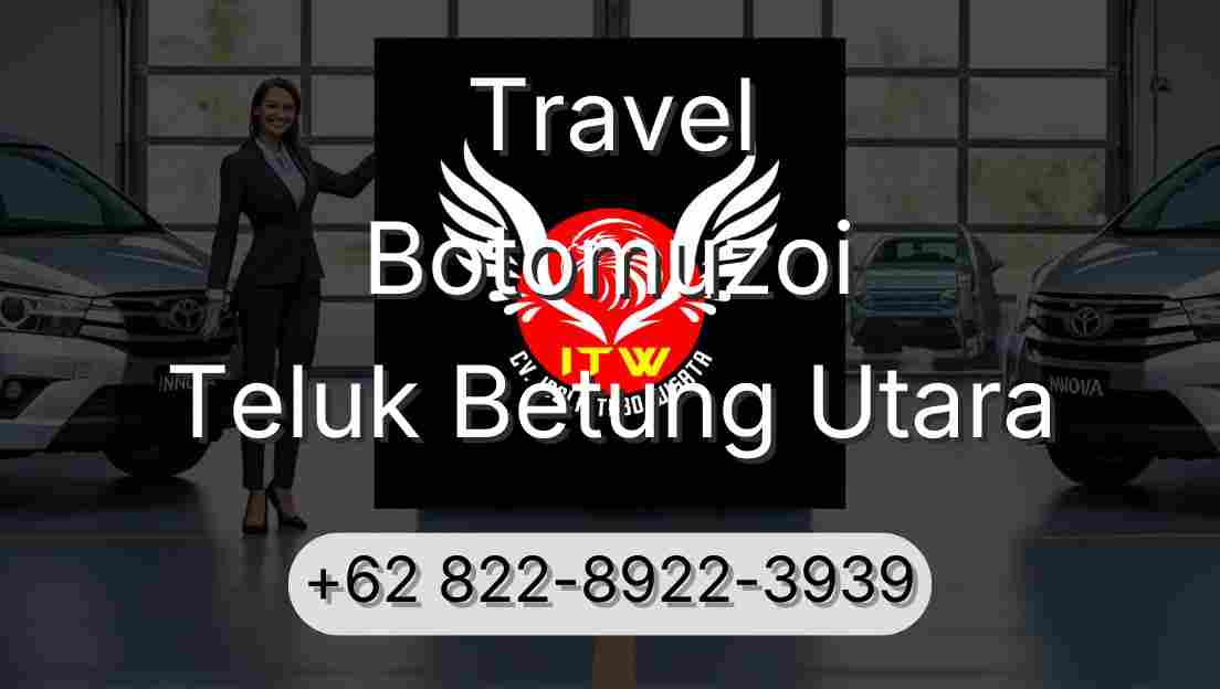 Travel Botomuzoi Teluk Betung Utara