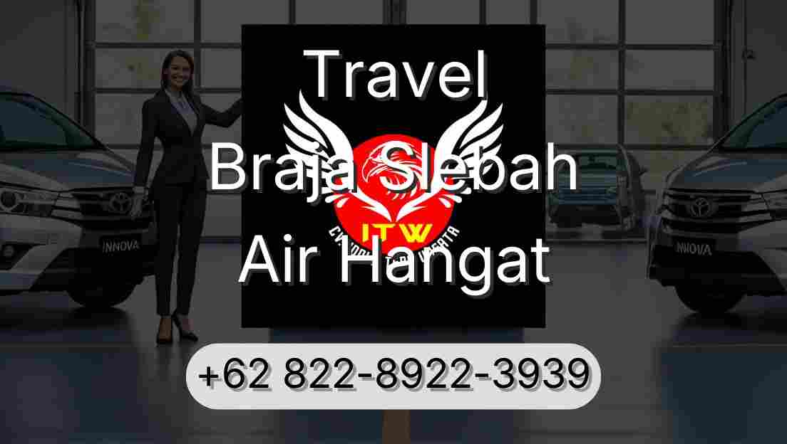 Travel Braja Slebah Air Hangat