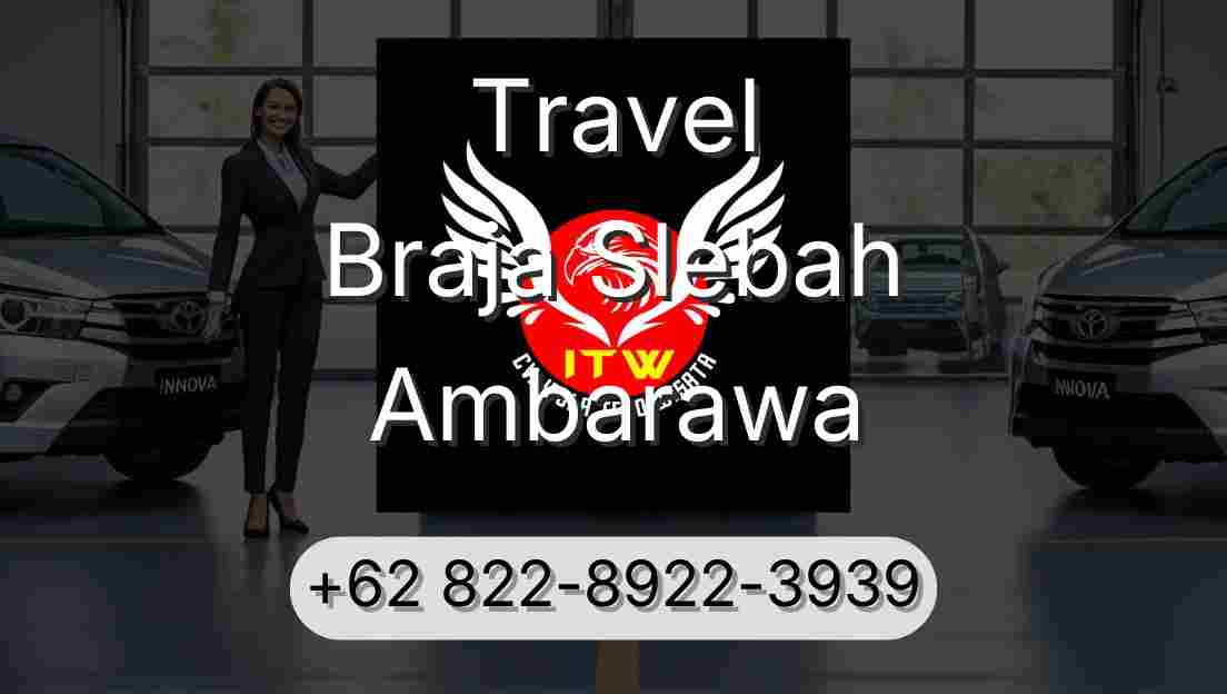 Travel Braja Slebah Ambarawa