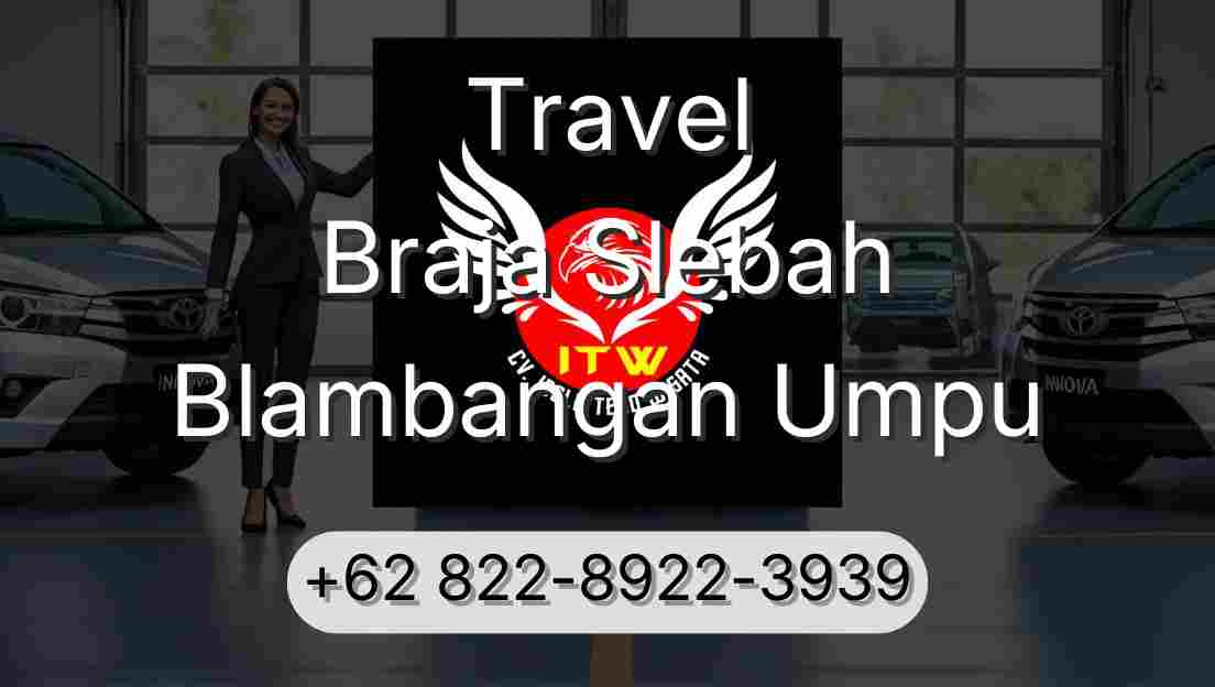 Travel Braja Slebah Blambangan Umpu