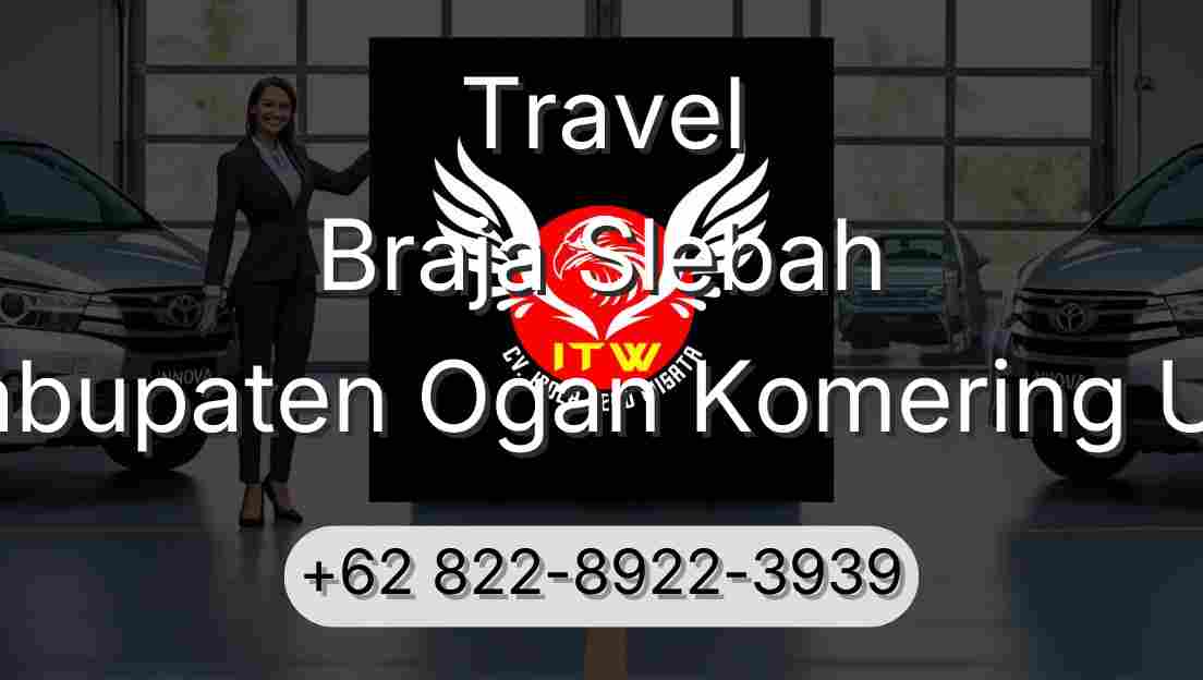 Travel Braja Slebah Kabupaten Ogan Komering Ulu