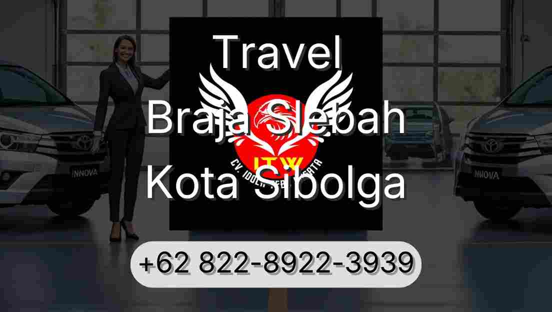 Travel Braja Slebah Kota Sibolga