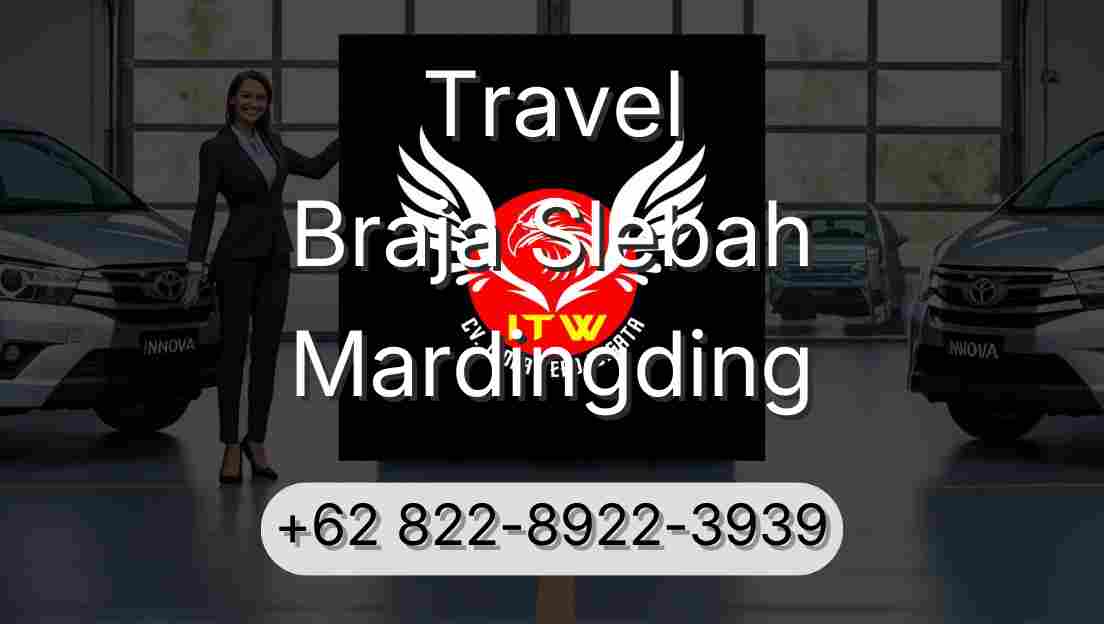 Travel Braja Slebah Mardingding