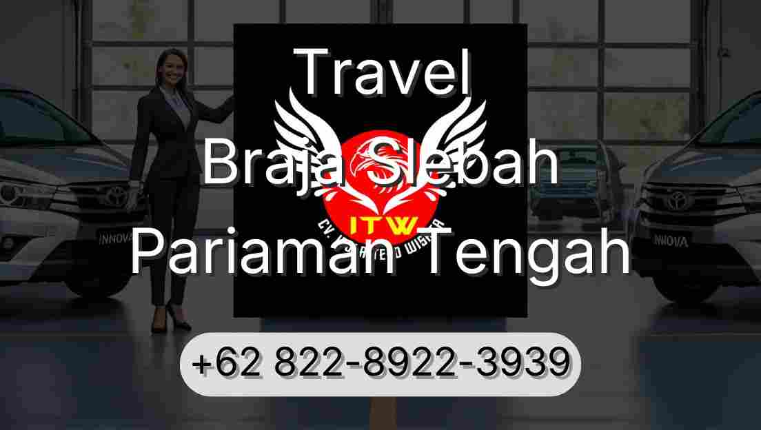 Travel Braja Slebah Pariaman Tengah