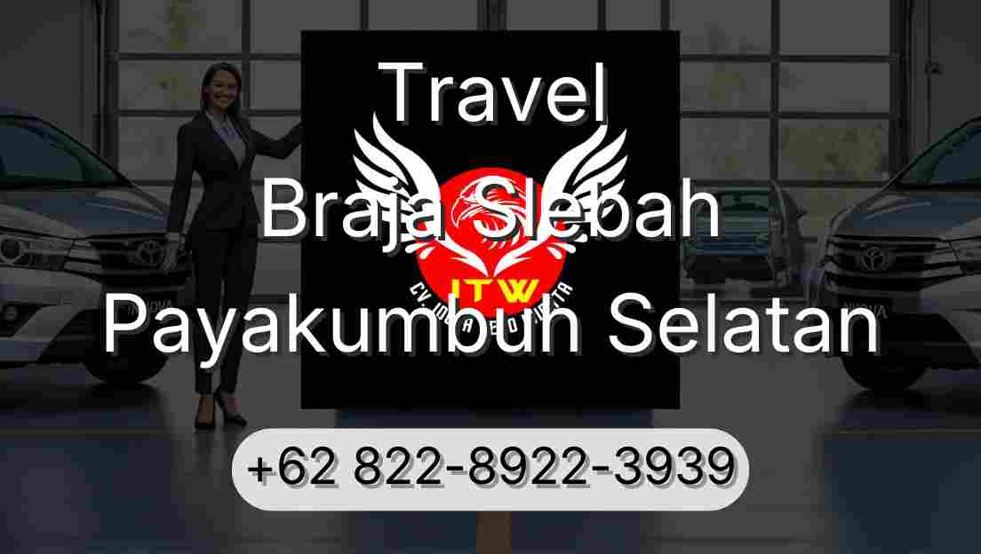 Travel Braja Slebah Payakumbuh Selatan