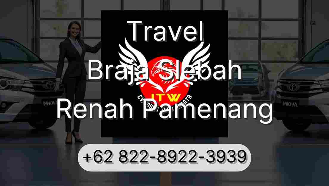 Travel Braja Slebah Renah Pamenang