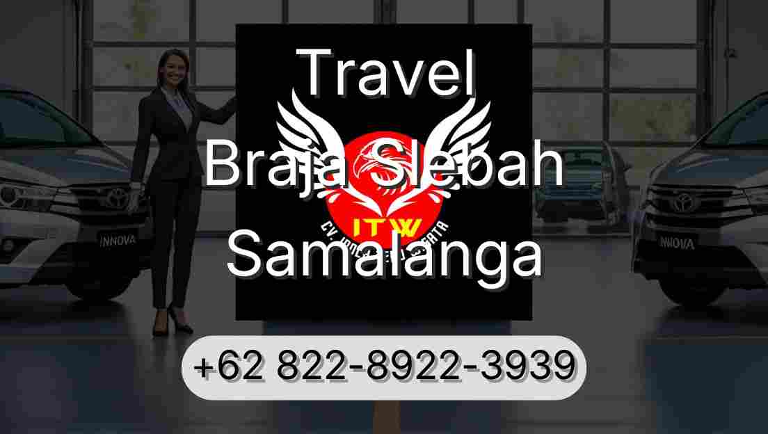 Travel Braja Slebah Samalanga