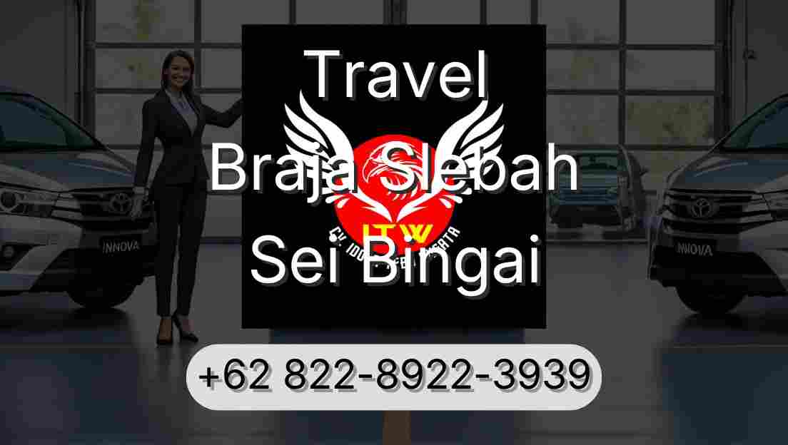 Travel Braja Slebah Sei Bingai