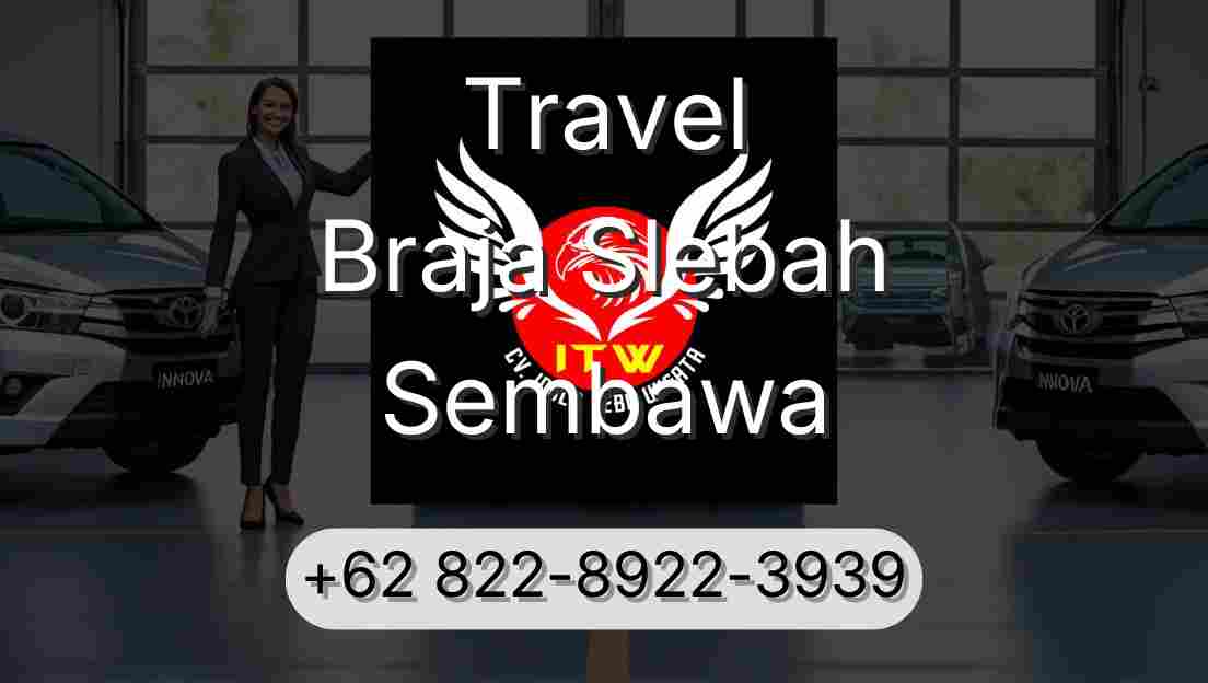 Travel Braja Slebah Sembawa