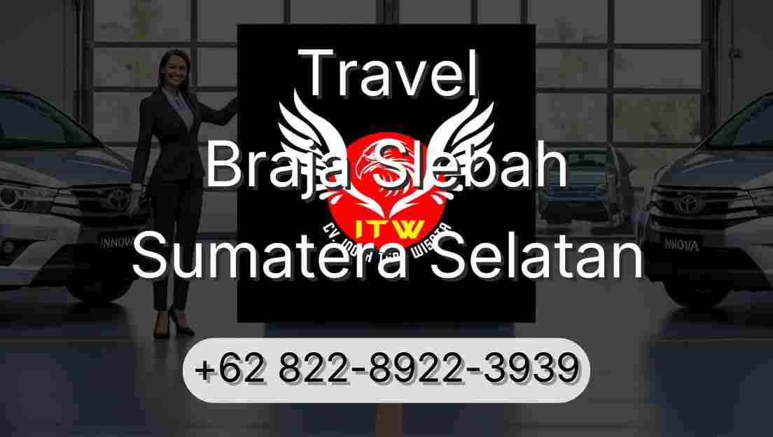 Travel Braja Slebah Sumatera Selatan