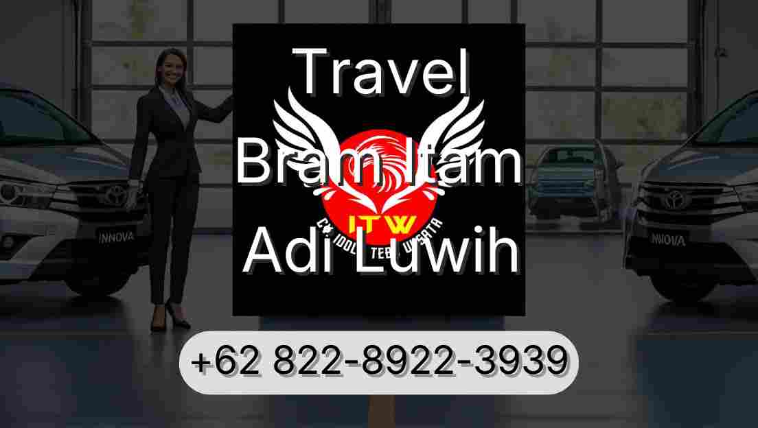 Travel Bram Itam Adi Luwih