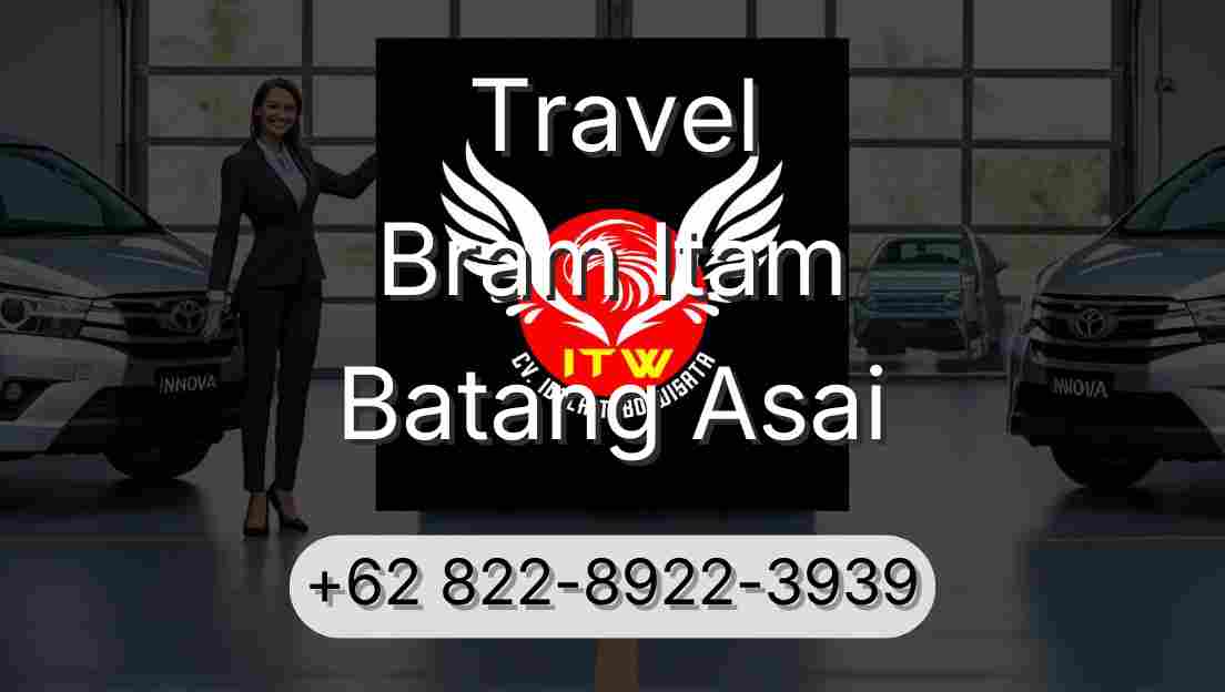 Travel Bram Itam Batang Asai