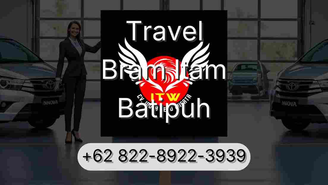 Travel Bram Itam Batipuh