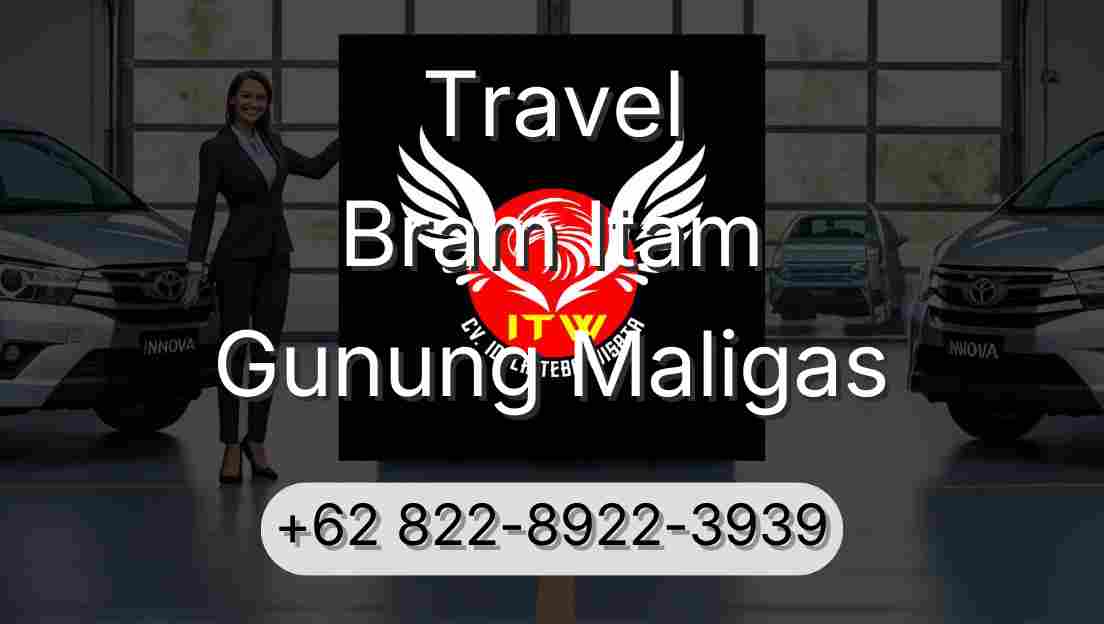 Travel Bram Itam Gunung Maligas