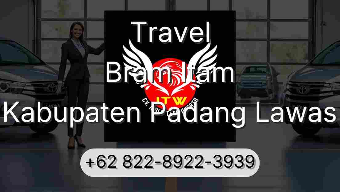 Travel Bram Itam Kabupaten Padang Lawas
