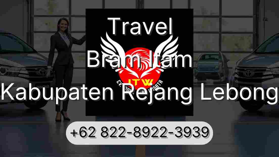 Travel Bram Itam Kabupaten Rejang Lebong