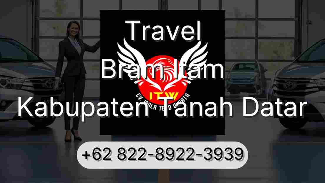 Travel Bram Itam Kabupaten Tanah Datar
