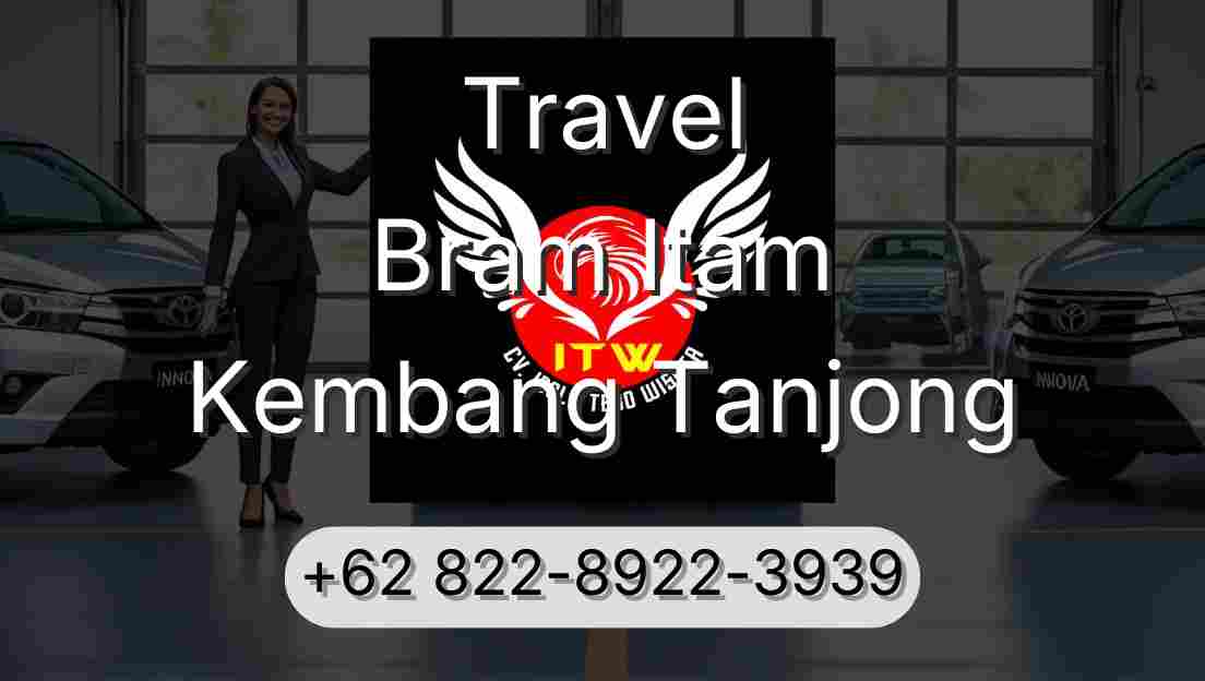 Travel Bram Itam Kembang Tanjong