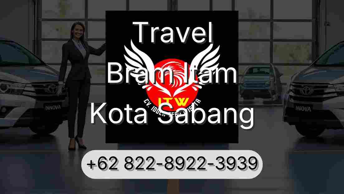 Travel Bram Itam Kota Sabang