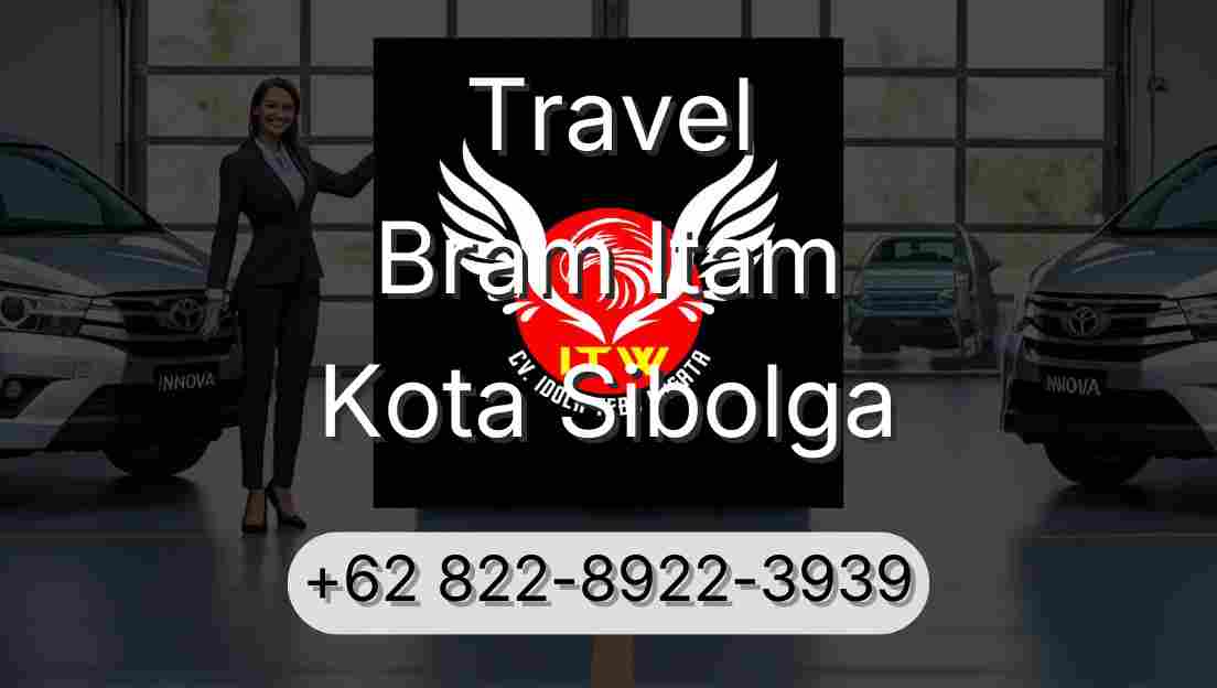 Travel Bram Itam Kota Sibolga