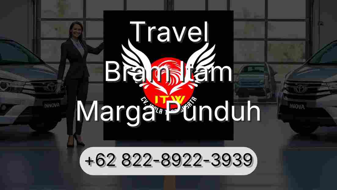 Travel Bram Itam Marga Punduh
