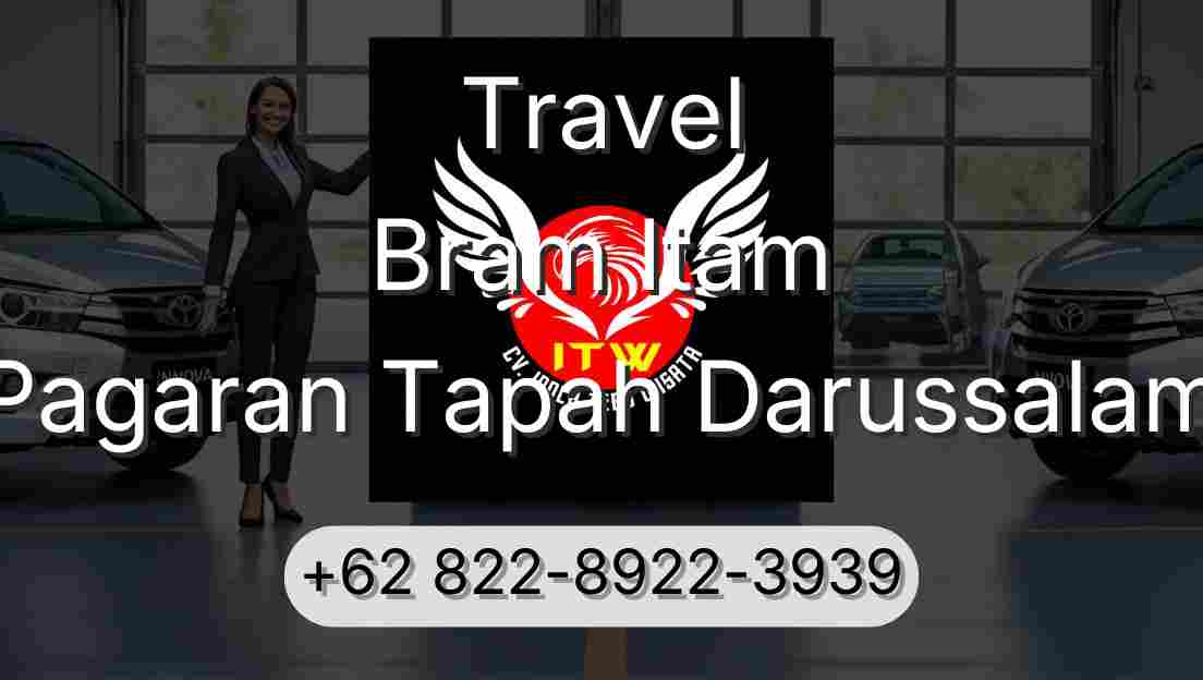 Travel Bram Itam Pagaran Tapah Darussalam