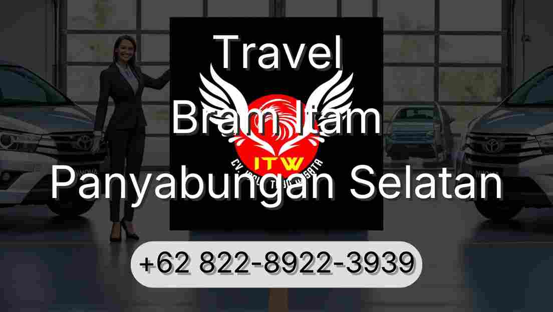 Travel Bram Itam Panyabungan Selatan