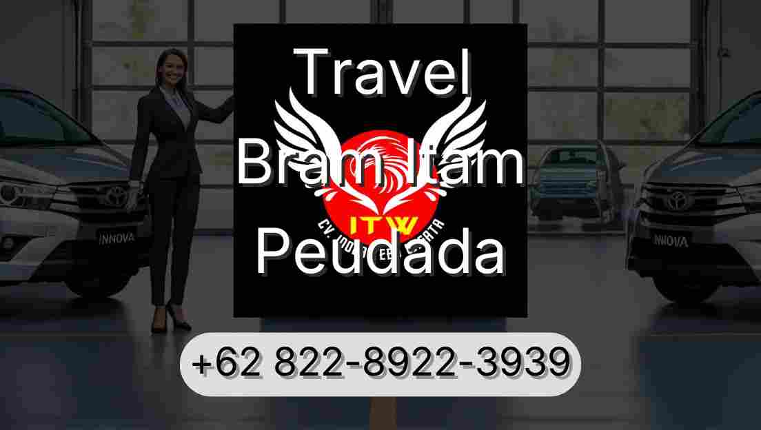 Travel Bram Itam Peudada