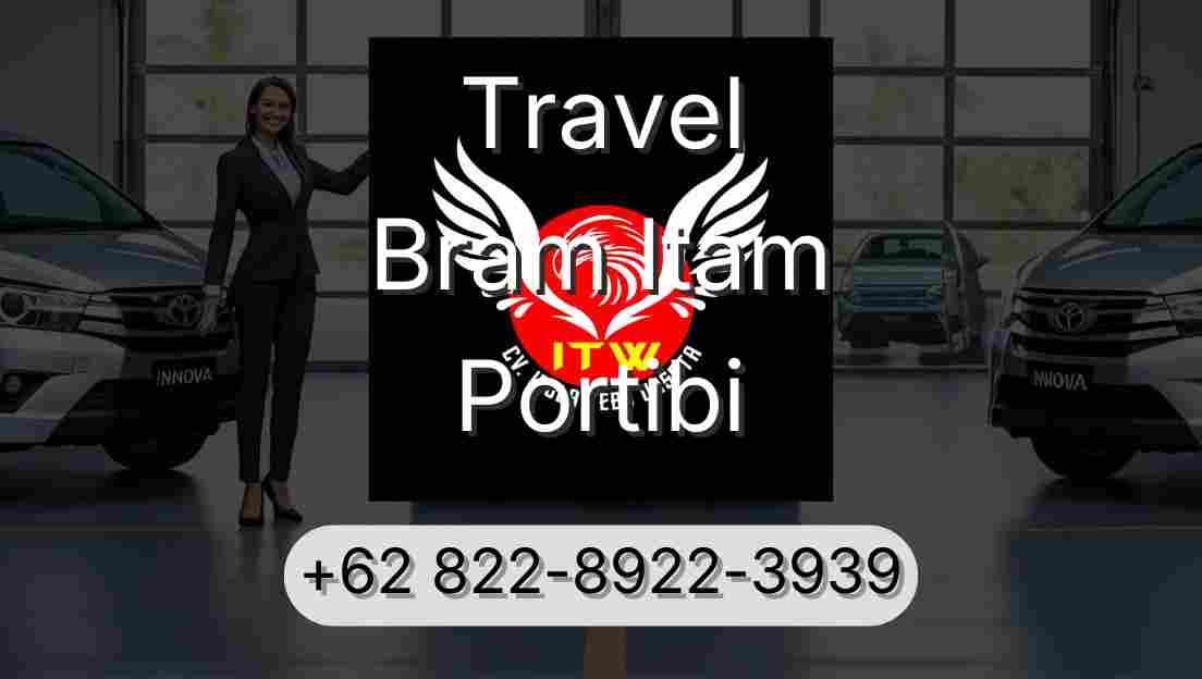 Travel Bram Itam Portibi